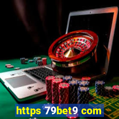 https 79bet9 com